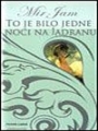 To je bilo jedne noći na Jadranu