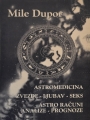 Astromedicina, zvezde-ljubav-seks, astro računi, analize, prognoze