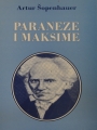 Paraneze i maksime Autor: Artur Šopenhauer
