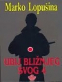 Ubij bližnjeg svog 4