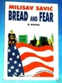 Bread and fear
