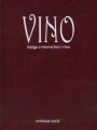 VINO; knjiga o vinovoj lozi i vinu